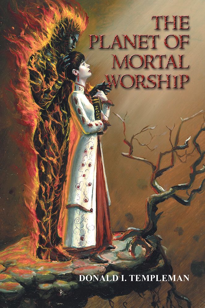THE PLANET OF MORTAL WORSHIP