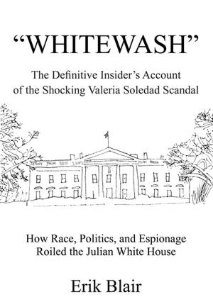 "WHITEWASH": The Definitive Insider's Account of the Shocking Valeria Soledad Scandal