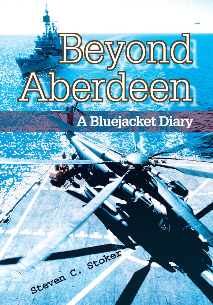Beyond Aberdeen: A Bluejacket Diary