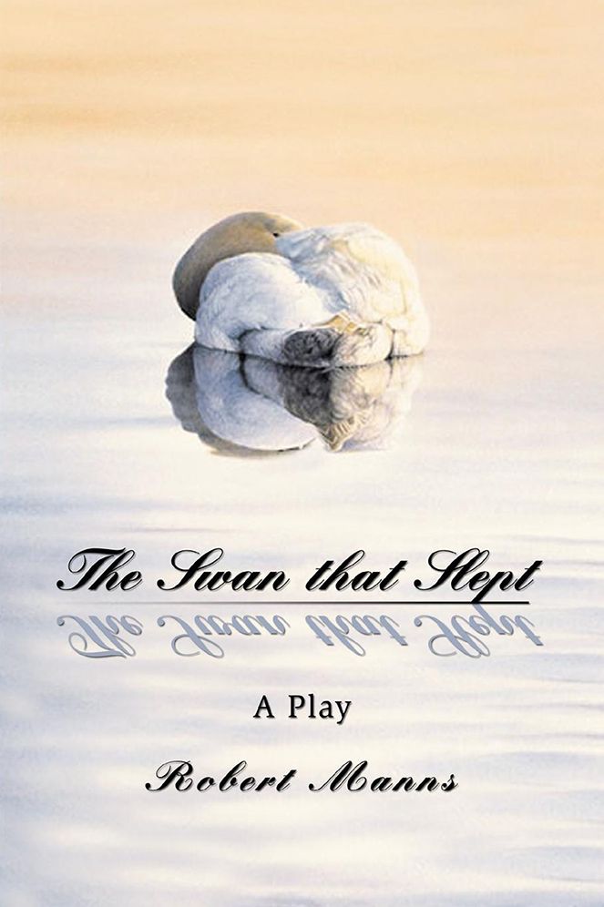 The Swan that Slept: A Play