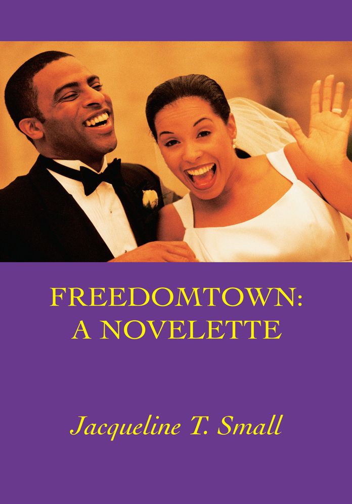 FREEDOMTOWN: A Novelette