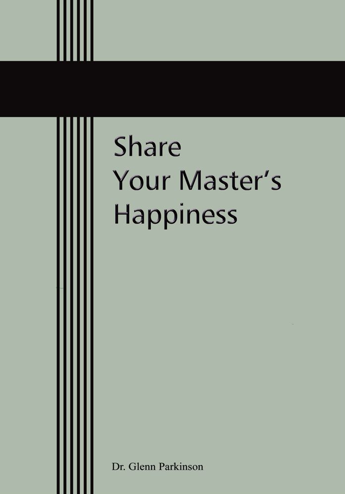Share Your Master's Happiness