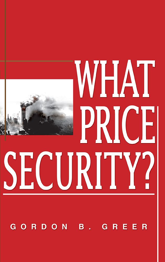 WHAT PRICE SECURITY?