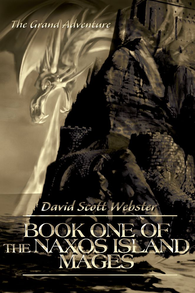 Book One of the Naxos Island Mages: The Grand Adventure