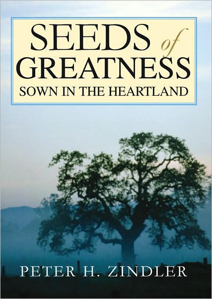 SEEDS OF GREATNESS SOWN IN THE HEARTLAND