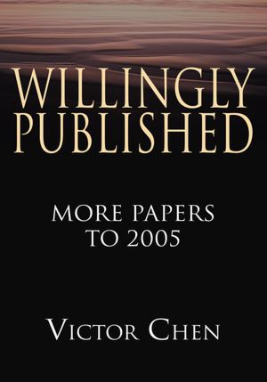 Willingly Published: More Papers to 2005