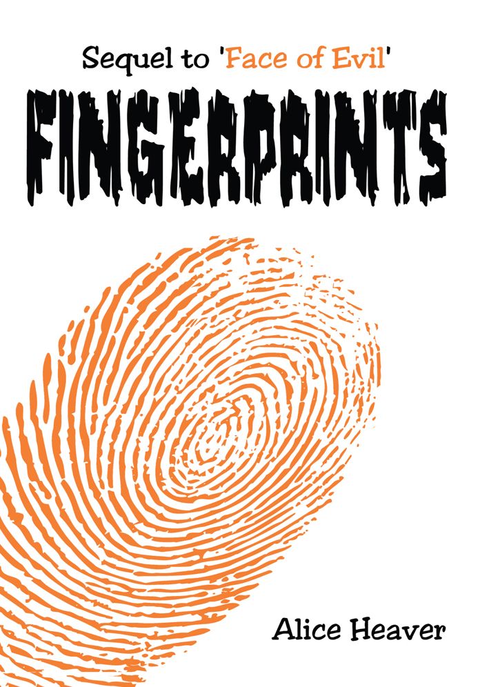 Fingerprints: Sequel to 'Face of Evil'