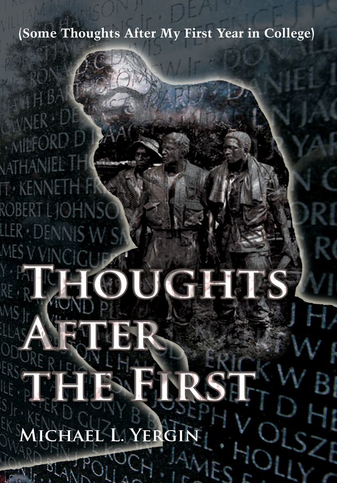 Thoughts After the First: (Some Thoughts After My First Year in College)