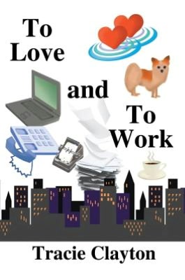 To Love and To Work