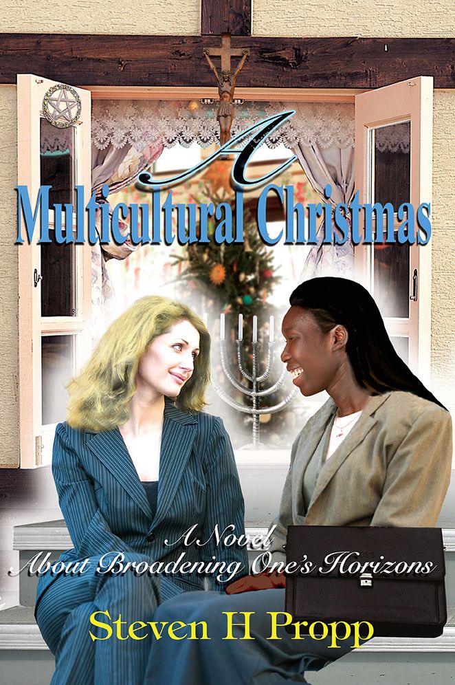 A Multicultural Christmas: A Novel About Broadening One's Horizons