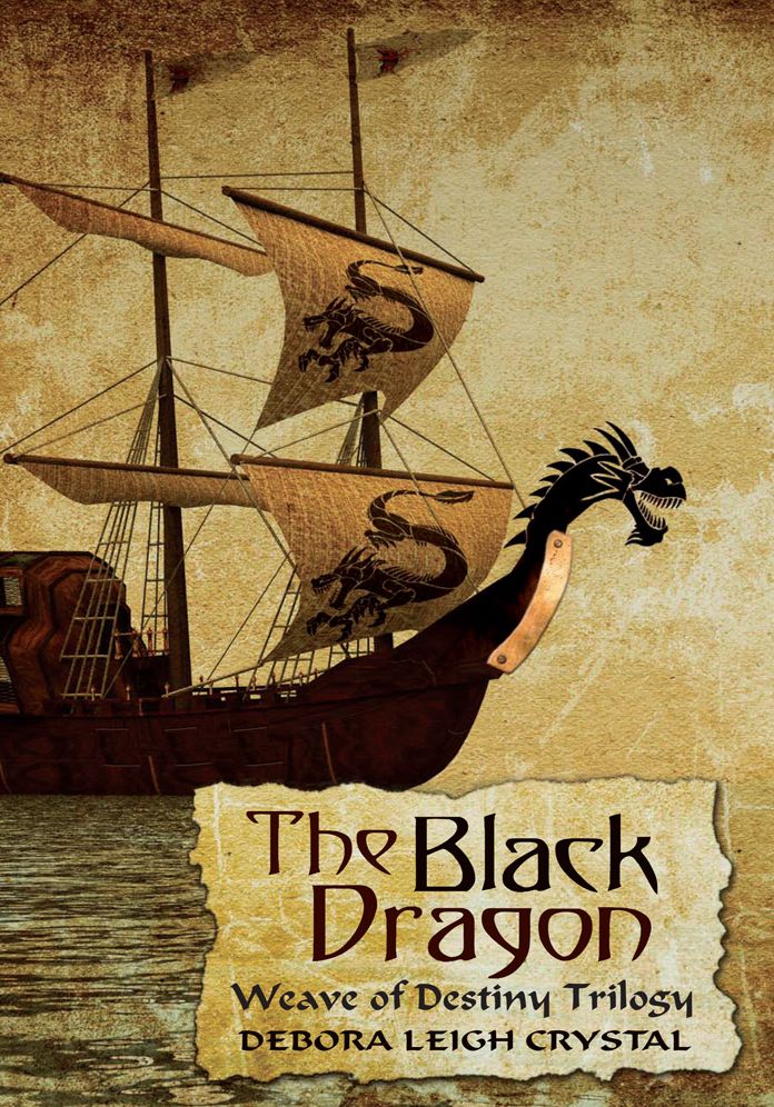 The Black Dragon: Weave of Destiny Trilogy