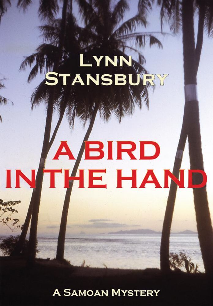 A BIRD IN THE HAND: A Samoan Mystery