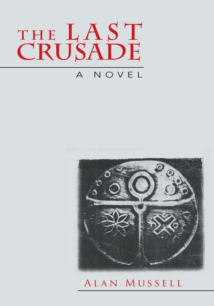 The Last Crusade: A Novel