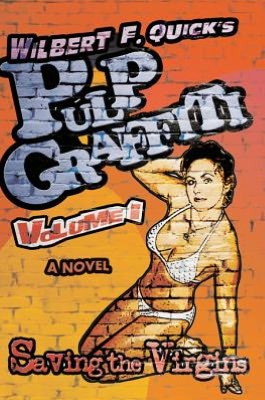 Pulp Graffiti: Volume I