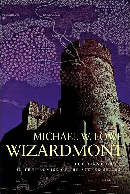 Wizardmont: THE FIRST BOOK IN THE PROMISE OF THE STONES SERIES