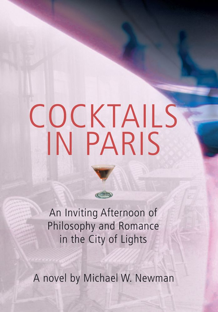 Cocktails in Paris: An Inviting Afternoon of Philosophy and Romance in the City of Lights