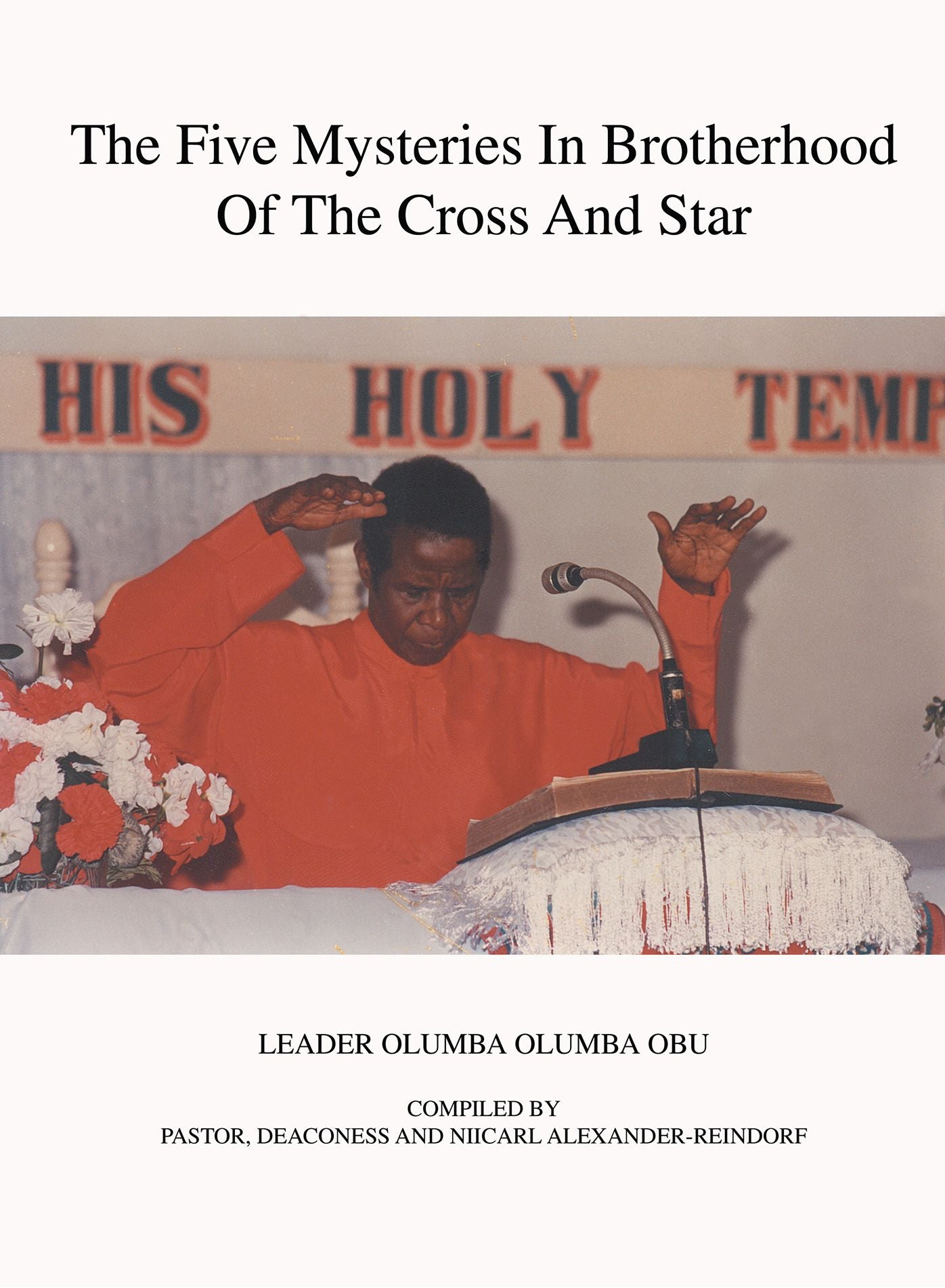 THE FIVE MYSTERIES IN BROTHERHOOD OF THE CROSS AND STAR: Brotherhood Of The Cross And Star