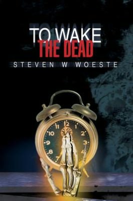 To Wake The Dead