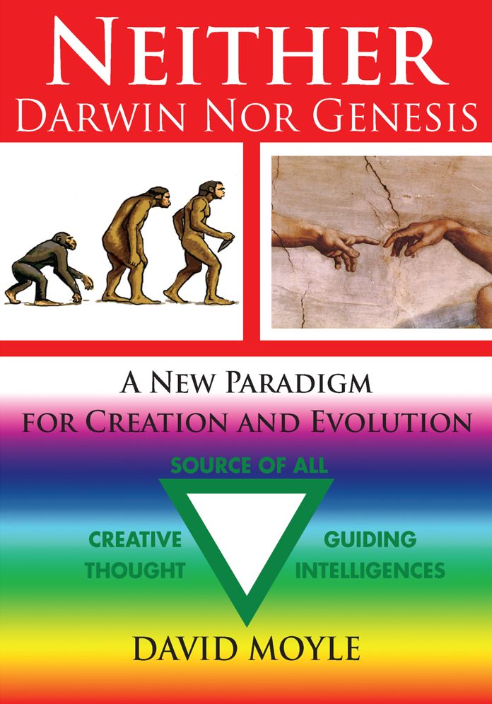 Neither Darwin Nor Genesis: A New Paradigm for Creation and Evolution