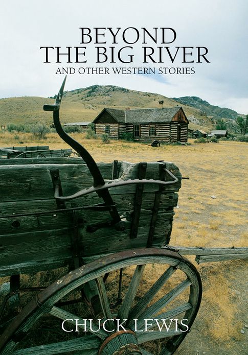 BEYOND THE BIG RIVER: and other western stories