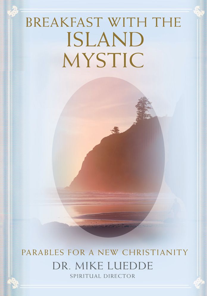 Breakfast with the Island Mystic: Parables for a New Christianity