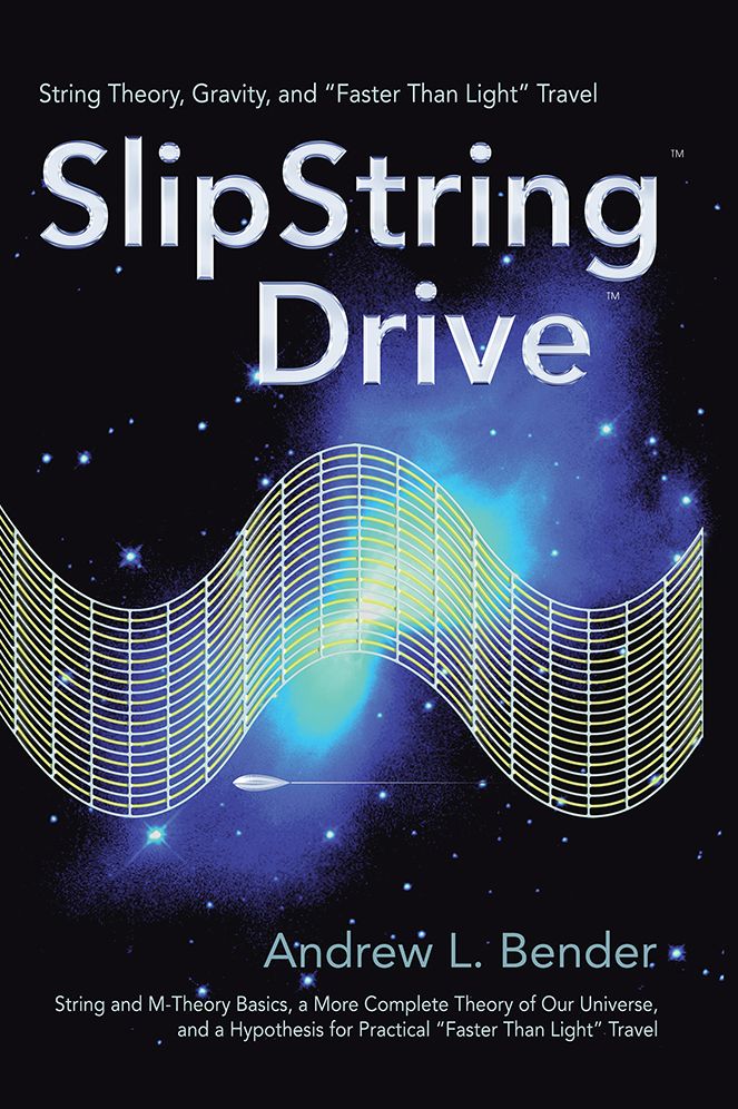 SlipString Drive: String Theory, Gravity, and "Faster Than Light" Travel