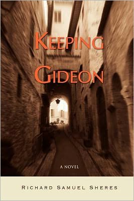 Keeping Gideon: A Novel