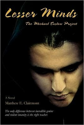 Lesser Minds: The Michael Enslow Project