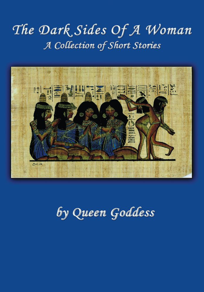 The Dark Sides of a Woman: A Collection of Short Stories