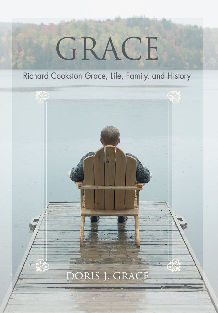 Grace: Richard Cookston Grace, Life, Family, and History