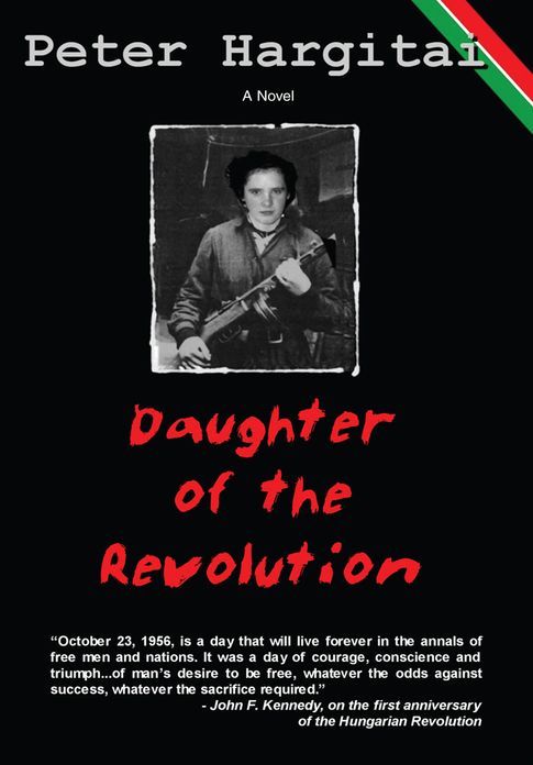 DAUGHTER OF THE REVOLUTION: A Novel