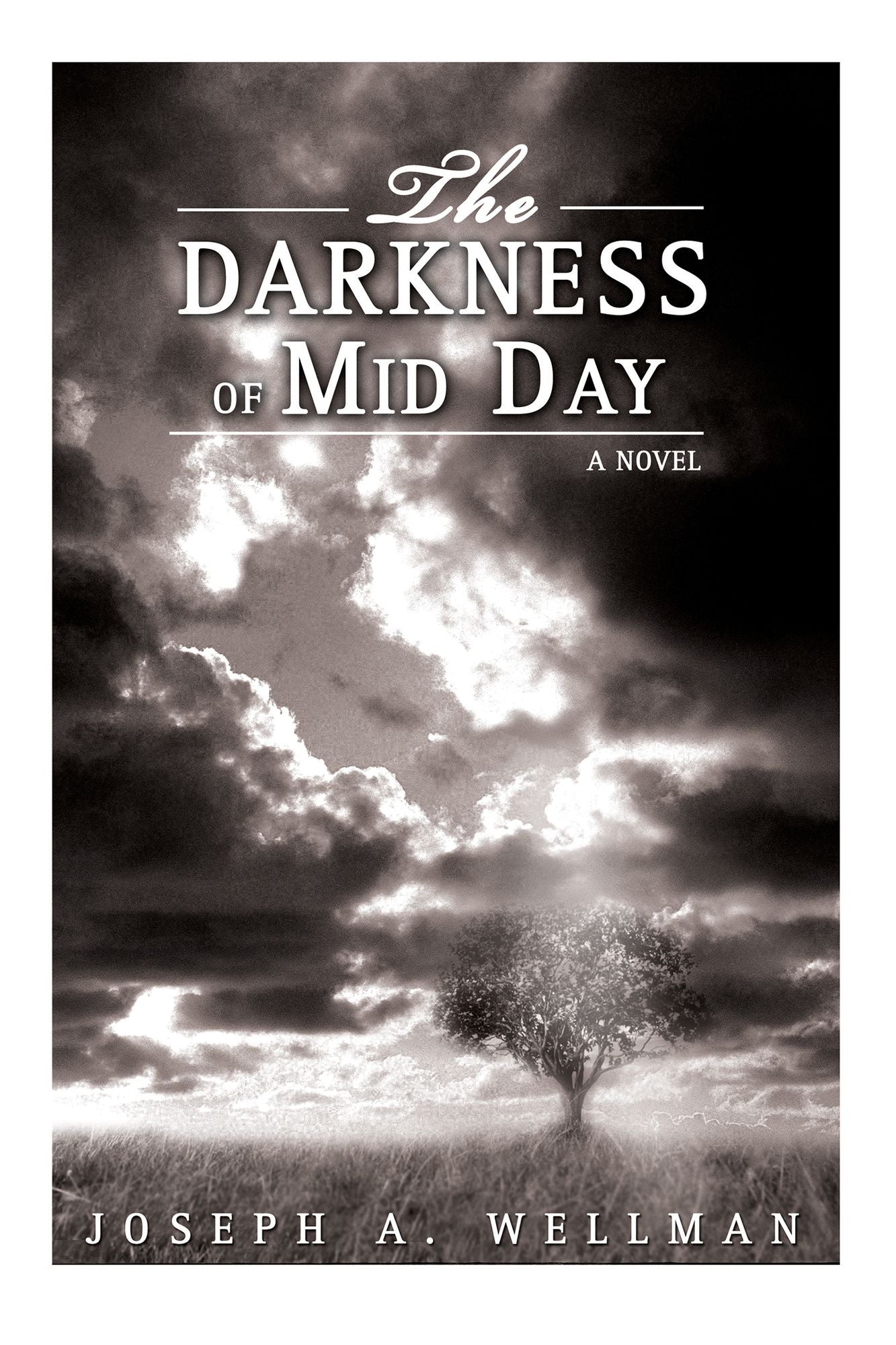 The Darkness of Mid Day