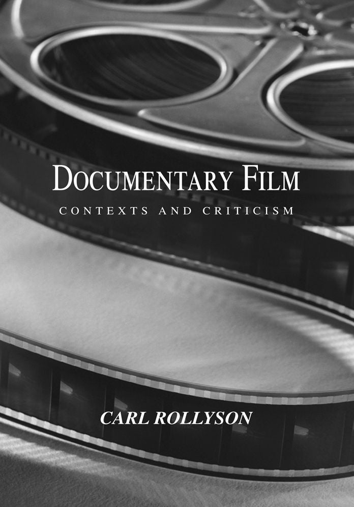 Documentary Film: Contexts and Criticism