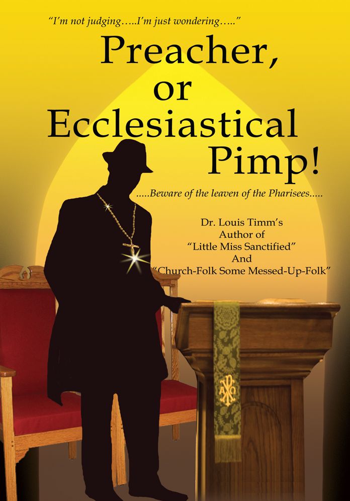 Preacher, or Ecclesiastical Pimp!: .....Beware of the leaven of the Pharisees.....