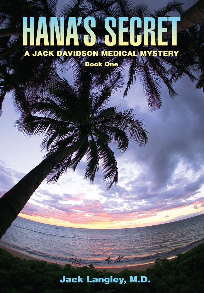 Hana's Secret: A Jack Davidson Medical Mystery