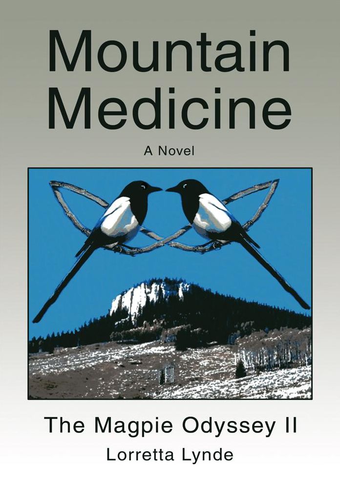 Mountain Medicine: The Magpie Odyssey II
