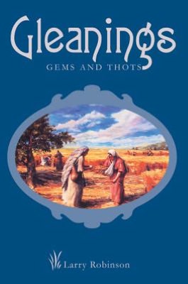 GLEANINGS: GEMS AND THOTS
