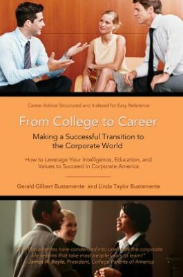 From College to Career: Making a Successful Transition to the Corporate World