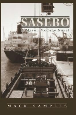 Sasebo: A Mason McCabe Novel
