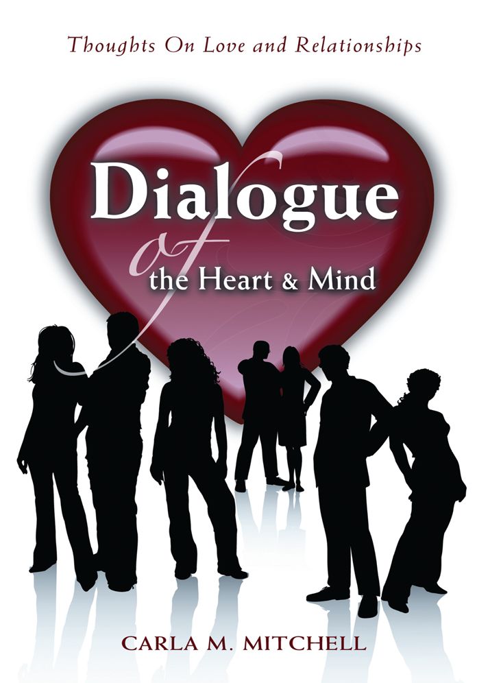 DIALOGUE OF THE HEART AND MIND: Thoughts on Love and Relationships