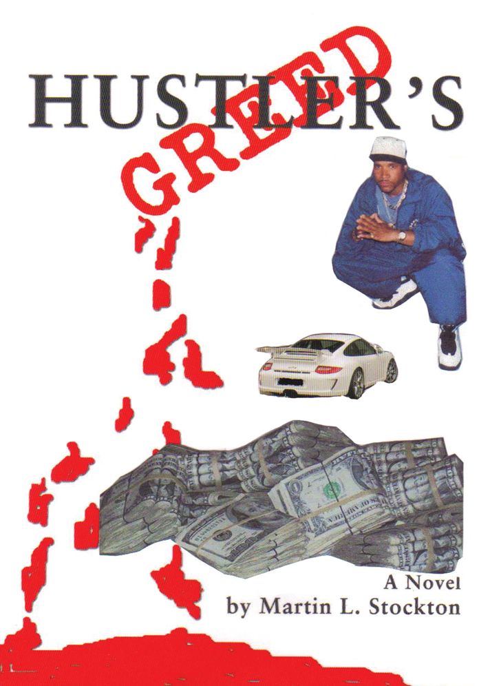 Hustler's Greed