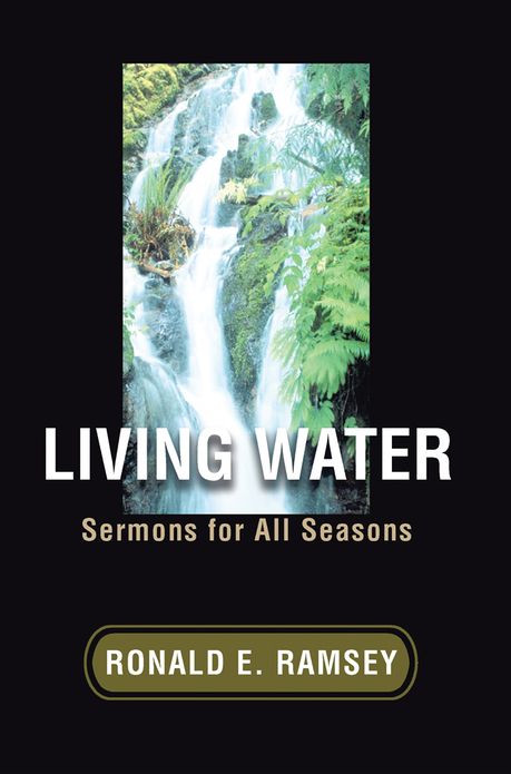 Living Water: Sermons for All Seasons
