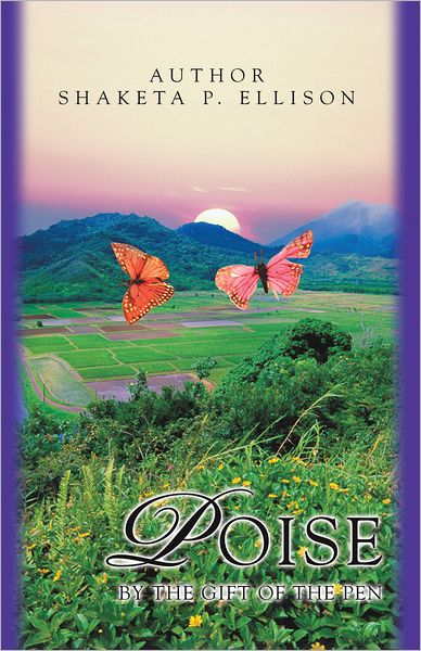 Poise: by the Gift of the Pen