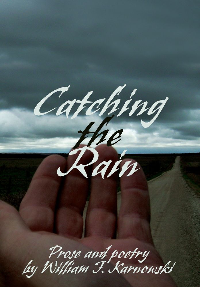 CATCHING THE RAIN