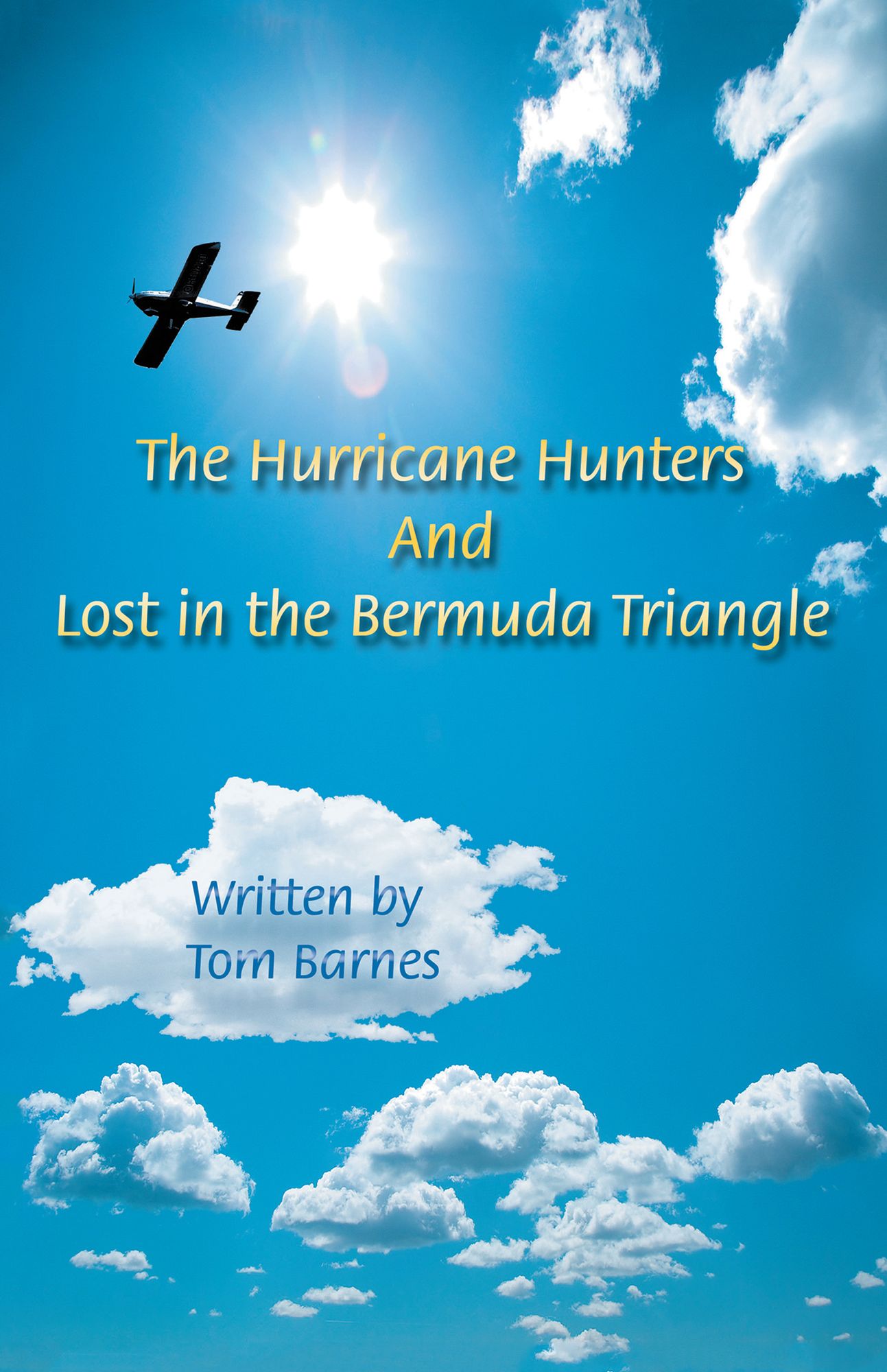 The Hurricane Hunters and Lost in the Bermuda Triangle: Season of 1945 and Tragedy of Flight 19