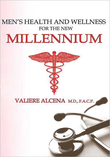 Men's Health and Wellness for the New Millennium