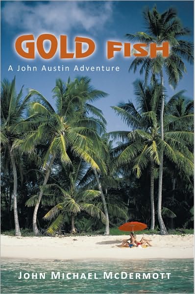 Gold Fish: A John Austin Adventure