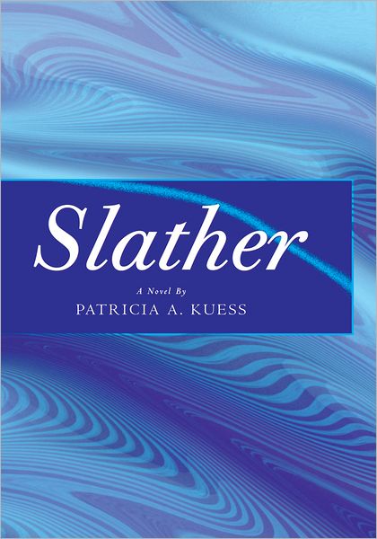Slather