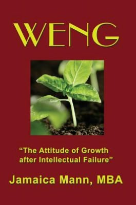WENG: The Attitude of Growth after Intellectual Failure