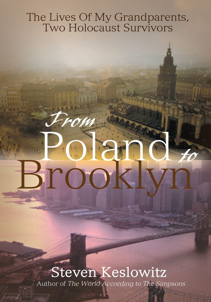 From Poland to Brooklyn: The Lives Of My Grandparents, Two Holocaust Survivors